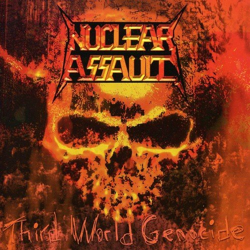 Nuclear Assault – Third World Genoside – 2005