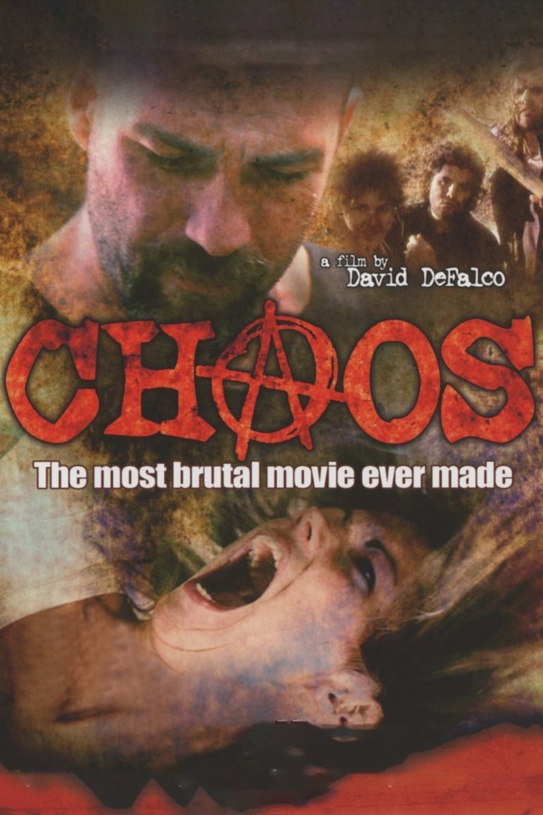 Chaos – 2005 –  The most brutal movie ever made