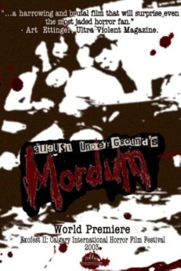 August Underground’s Mordum – 2003